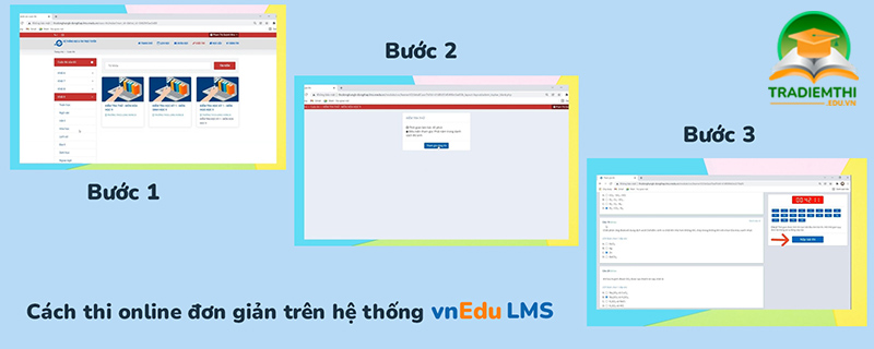 Hướng dẫn cách thi online đơn giản trên hệ thống VnEdu LMS 